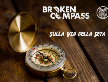 Broken Compass Experience: 1999 - Sulla via della Seta