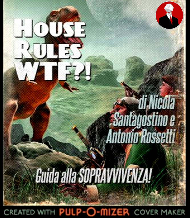 House Rules, WTF! - guida alla sopravvivenza -