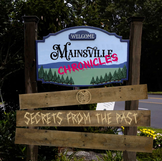 Mainsville Chronicles. Secrets from the Past